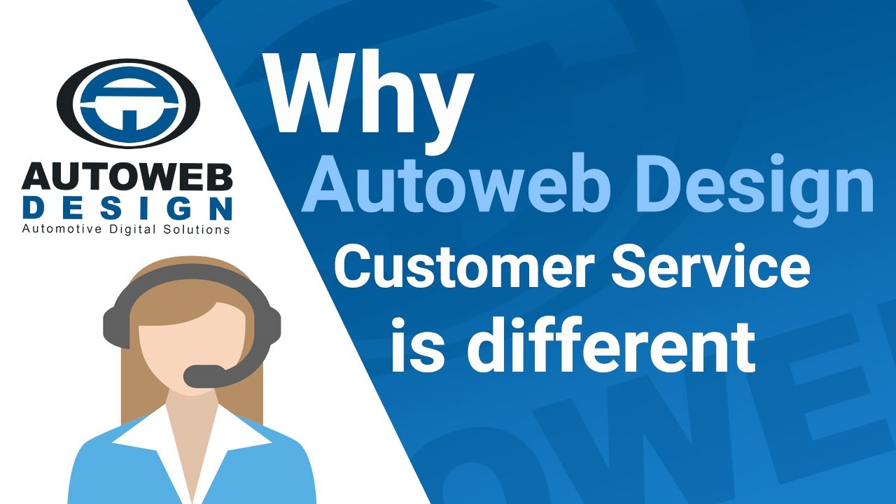 Why Autoweb Design customer service is different